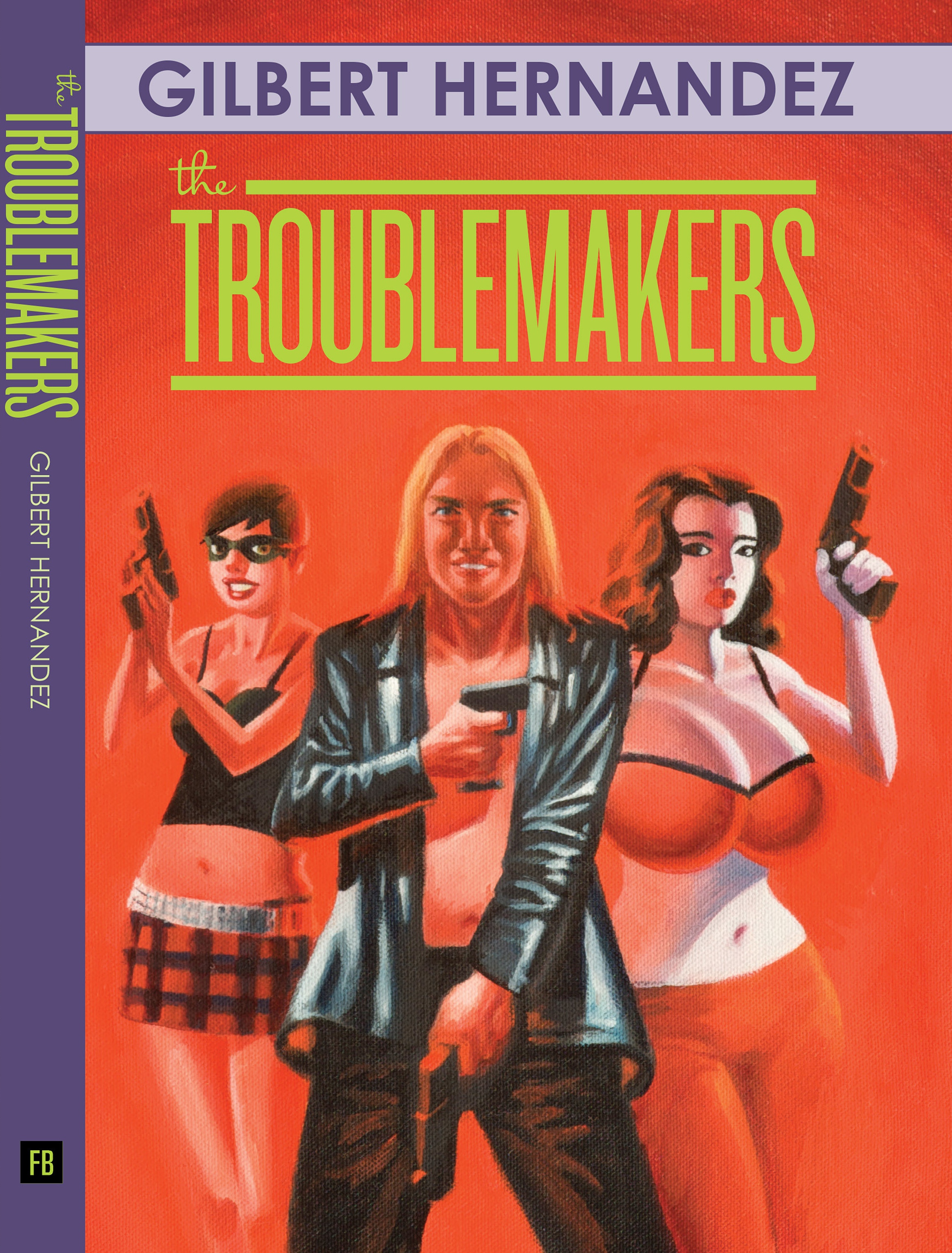 Gilbert Hernandez - The Troublemakers Porn Comic