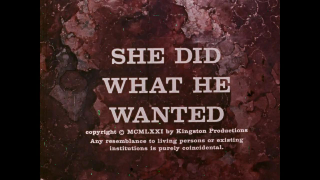 She Did What He Wanted