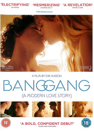 Bang Gang  / Современная история любви