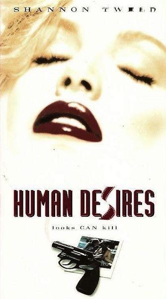 Human Desires / Человеческие желания