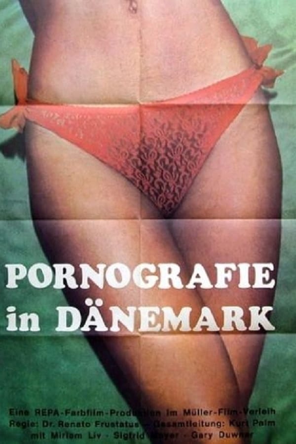 Die Liebesschuler Von Kopenhagen  Pornografie in Danemark: Zur Sache, Katzchen  Fri sexi Danmark / Школа любви Копенгагена )